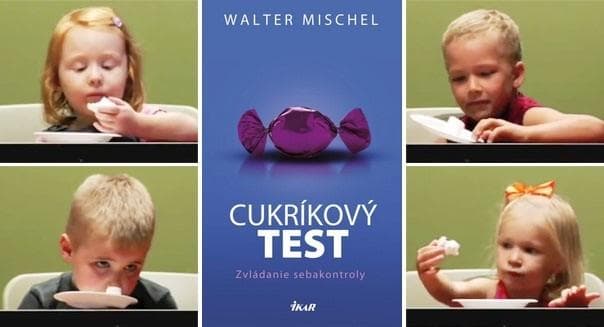 TIP NA KNIHU: Cukríkový test – ako zvládať sebakontrolu