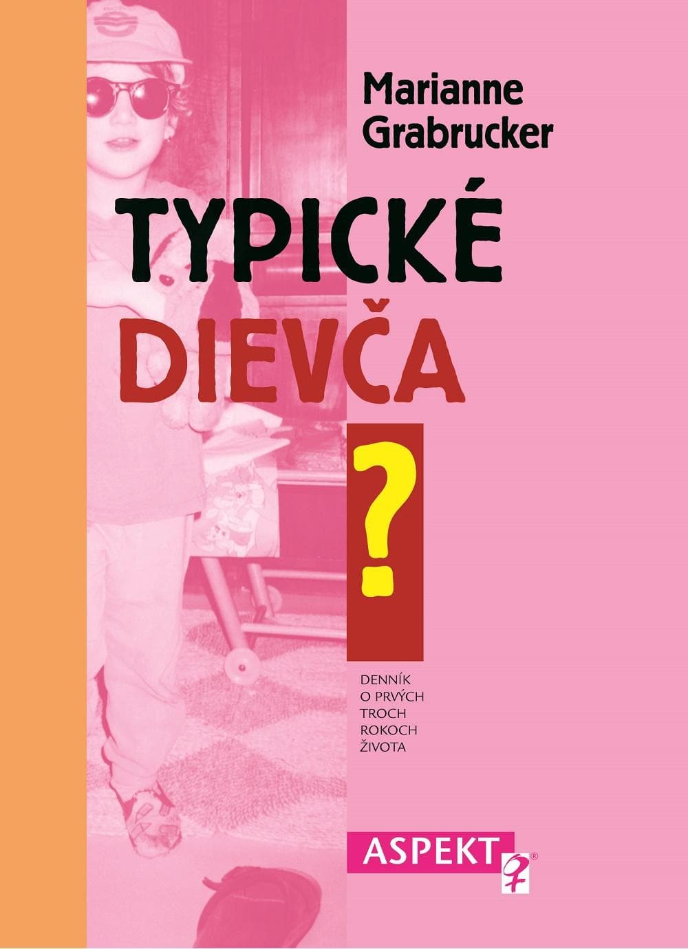 Marianne Grabrucker: Typické dievča?