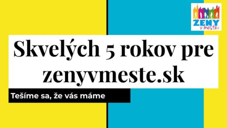 Ženyvmeste.sk majú za sebou rekordný rok 2019 a 5. narodeniny